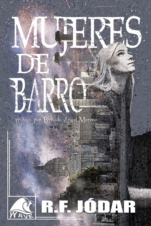 Mujeres de barro (Paperback)