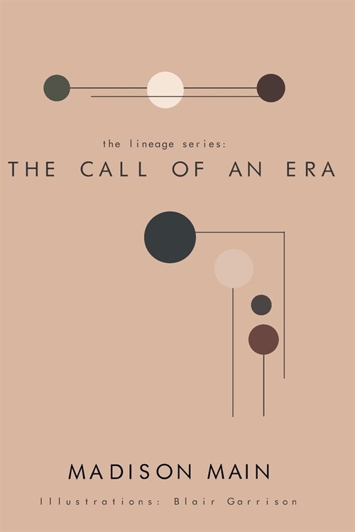 The Lineage Series: The Call of an Era (Paperback)