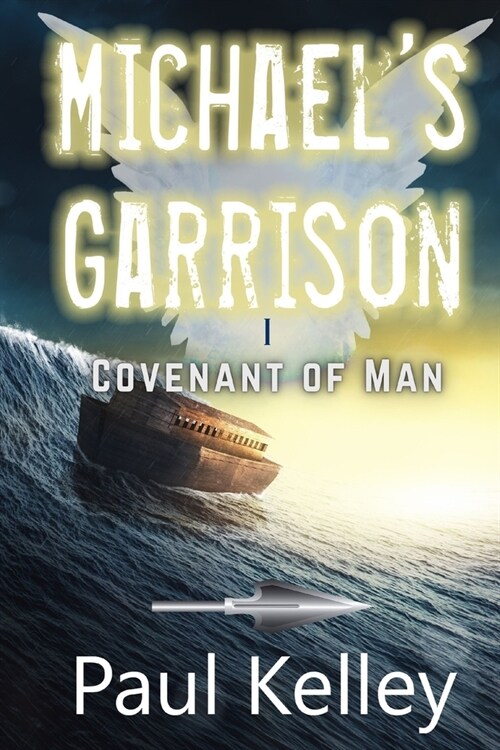 Michaels Garrison: Covenant of Man (Paperback)