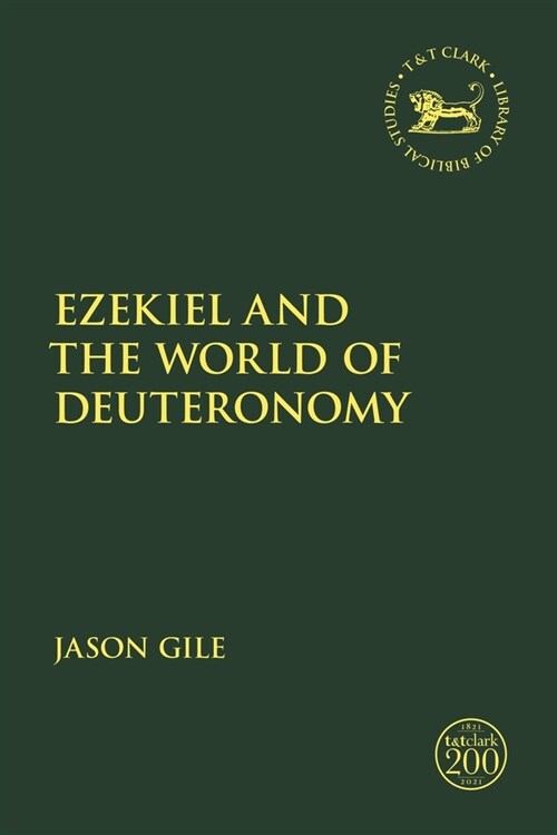 Ezekiel and the World of Deuteronomy (Paperback)