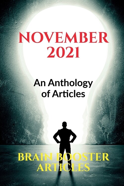November 2021: An Anthology of Articles (Paperback)