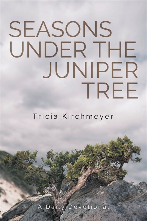Seasons Under the Juniper Tree: A Daily Devotional (Paperback)