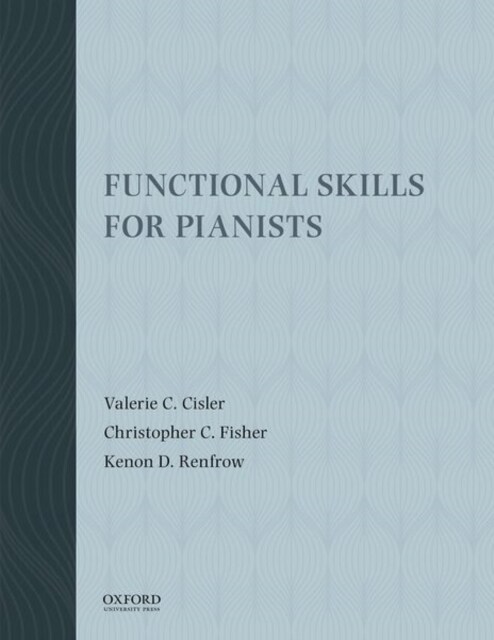 Functional Skills for Pianists (Spiral)