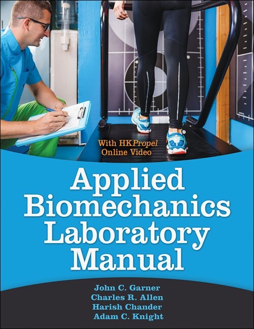 Applied Biomechanics Lab Manual (Loose Leaf)