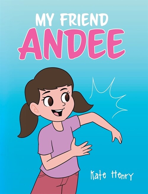 My Friend Andee (Hardcover)