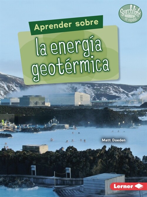 Aprender Sobre La Energ? Geot?mica (Finding Out about Geothermal Energy) (Paperback)