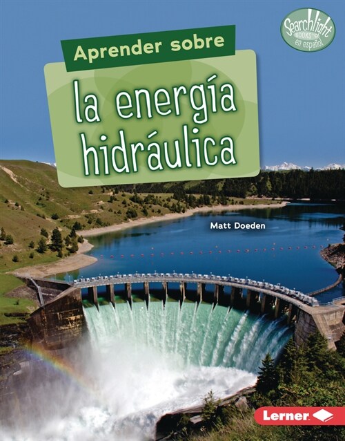 Aprender Sobre La Energ? Hidr?lica (Finding Out about Hydropower) (Paperback)
