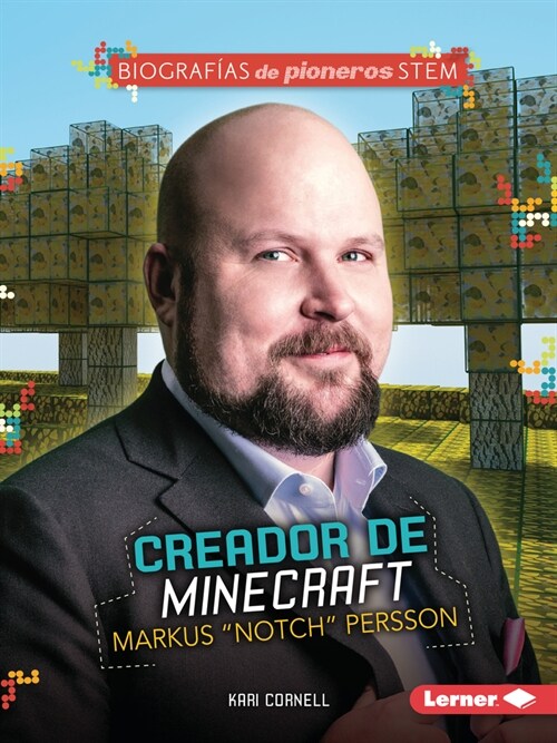 Creador de Minecraft Markus Notch Persson (Minecraft Creator Markus Notch Persson) (Paperback)