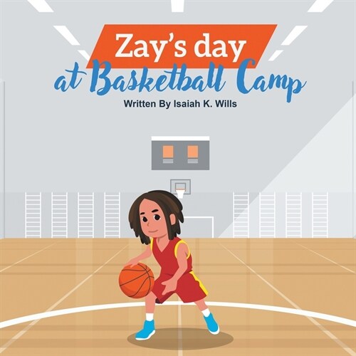 Zays Day at Basketball Camp (Paperback)