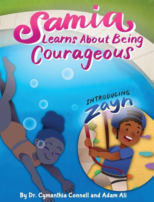 Samia Learns about Being Courageous (Hardcover)