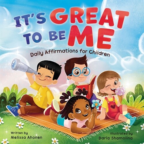 Its Great to Be Me: Daily Affirmations for Children (Paperback)