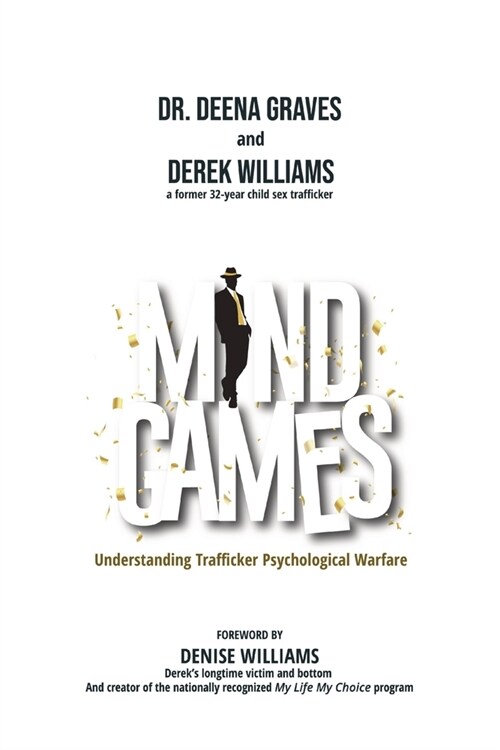 Mind Games: Understanding Trafficker Psychological Warfare (Paperback)
