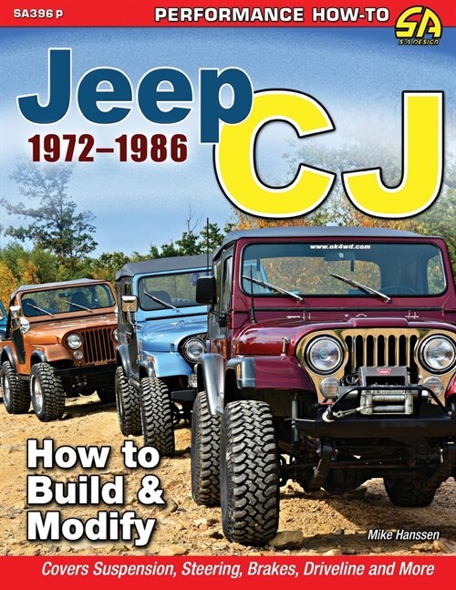 Jeep CJ 1972-1986: How to Build & Modify (Paperback)