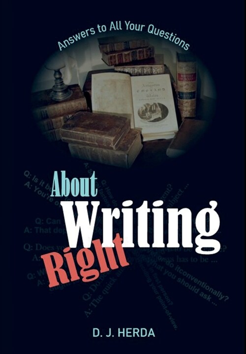 About Writing Right: Answers to All Your Questions (Hardcover)