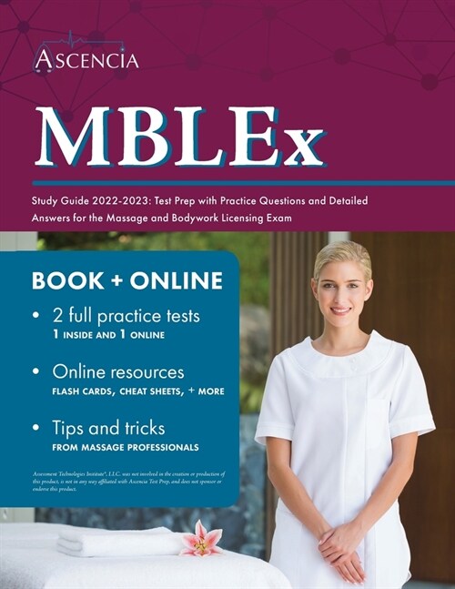 MBLEx Study Guide 2022-2023: Test Prep with Practice Questions and Detailed Answers for the Massage and Bodywork Licensing Exam (Paperback)