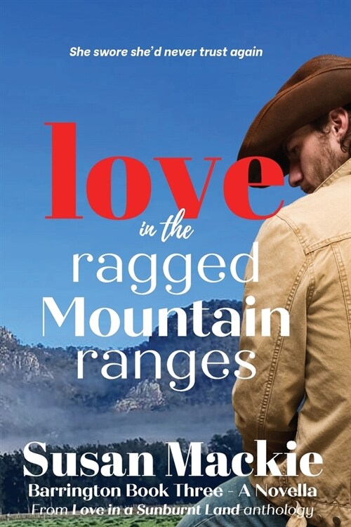 Love in the Ragged Mountain Ranges (Paperback)