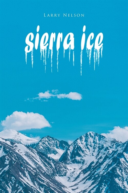 Sierra Ice (Paperback)