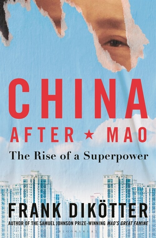 China After Mao: The Rise of a Superpower (Hardcover)