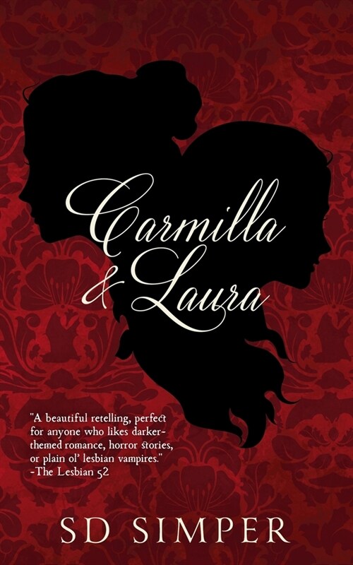 Carmilla and Laura (Paperback)