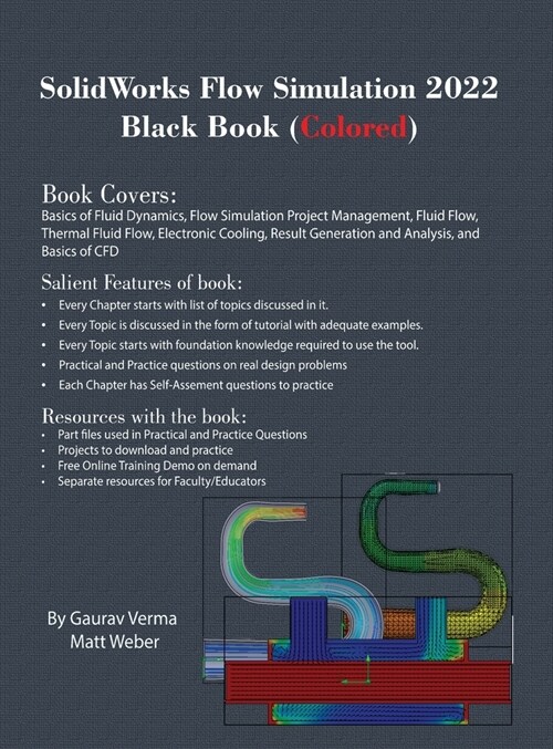 SolidWorks Flow Simulation 2022 Black Book (Colored) (Hardcover)