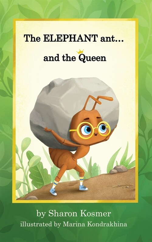 The ELEPHANT ant...and the Queen (Hardcover)