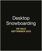 Desktop Snowboarding: Shred Some Powder! (Paperback)