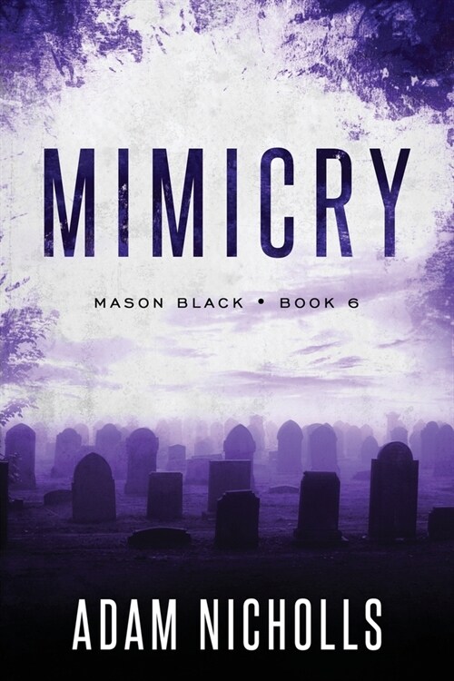 Mimicry: A Serial Killer Crime Novel (Large Print Paperback) (Paperback)