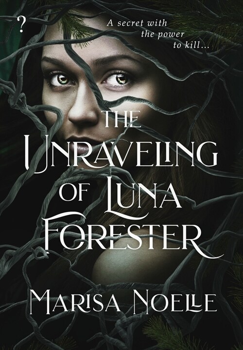 The Unraveling of Luna Forester (Hardcover)