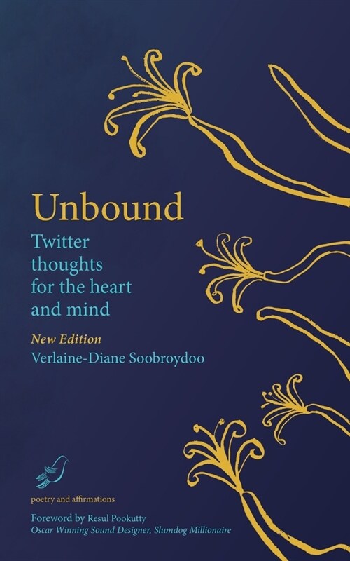 Unbound Twitter thoughts for the heart and mind (Paperback)