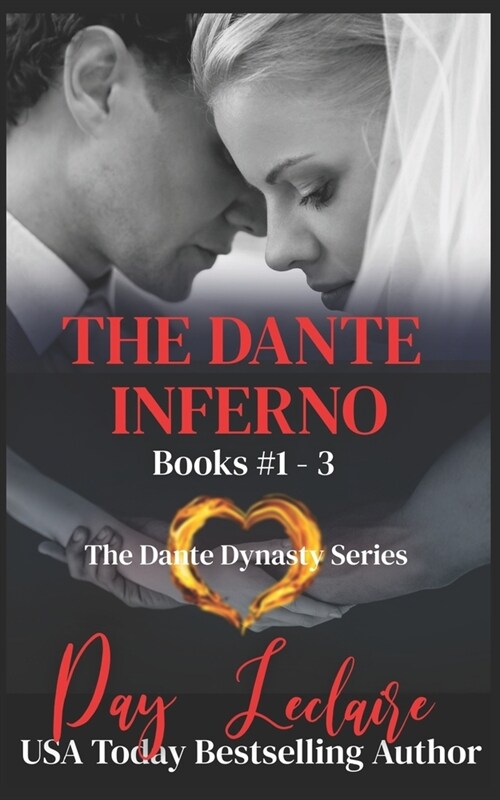 The Dante Inferno: The Dante Dynasty Series: Books 1 - 3 (Paperback)