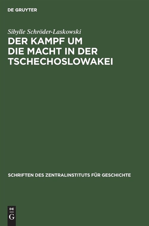 Der Kampf Um Die Macht in Der Tschechoslowakei: 1945-1948 (Hardcover, Reprint 2021)