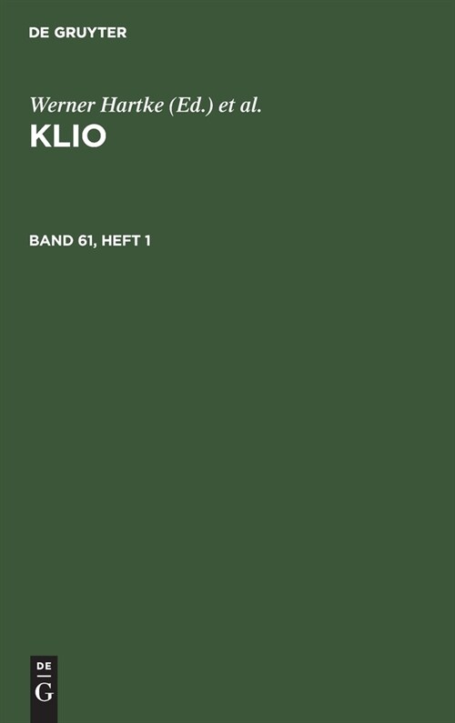 Klio. Band 61, Heft 1 (Hardcover, Reprint 2021)
