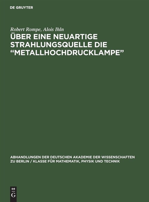 ?er Eine Neuartige Strahlungsquelle Die Metallhochdrucklampe (Hardcover, Reprint 2021)