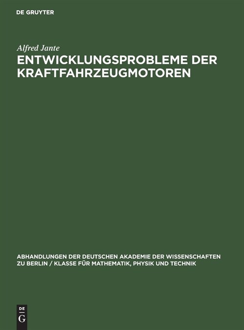 Entwicklungsprobleme der Kraftfahrzeugmotoren (Hardcover, (Mitteilungen D)