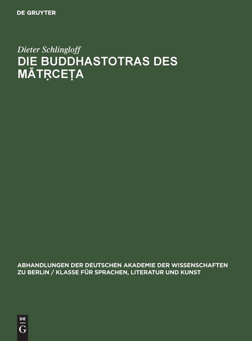 Die Buddhastotras Des Mātṛceṭa: Faksimilewiedergabe Der Handschrifte (Hardcover, Reprint 2021)
