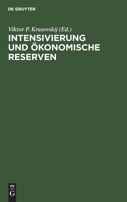 Intensivierung und ?onomische Reserven (Hardcover, Aus D. Russisch)