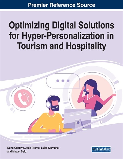 Optimizing Digital Solutions for Hyper-Personalization in Tourism and Hospitality (Paperback)