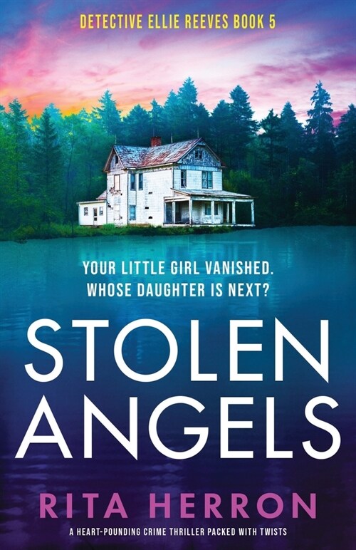 Stolen Angels: A heart-pounding crime thriller packed with twists (Paperback)