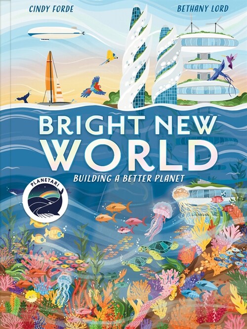 Bright New World: How to Make a Happy Planet (Hardcover)