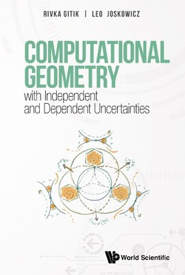 Computational Geometry with Independent and Dependent Uncertainties (Hardcover)