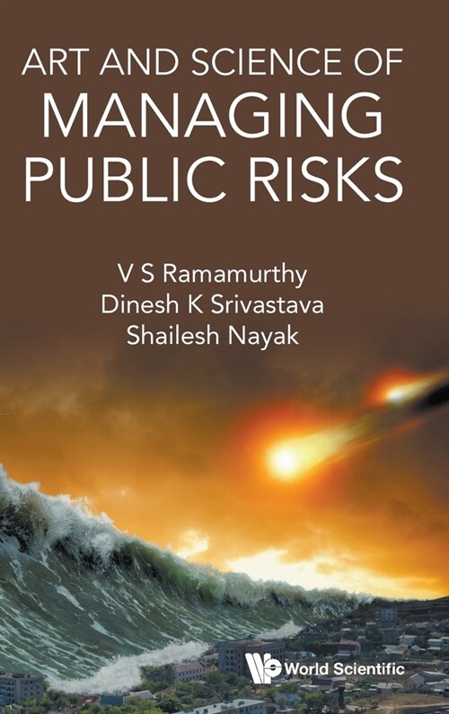 Art and Science of Managing Public Risks (Hardcover)