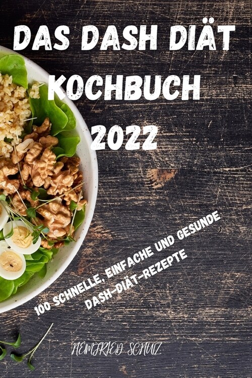 Das Dash Di? Kochbuch 2022 (Paperback)