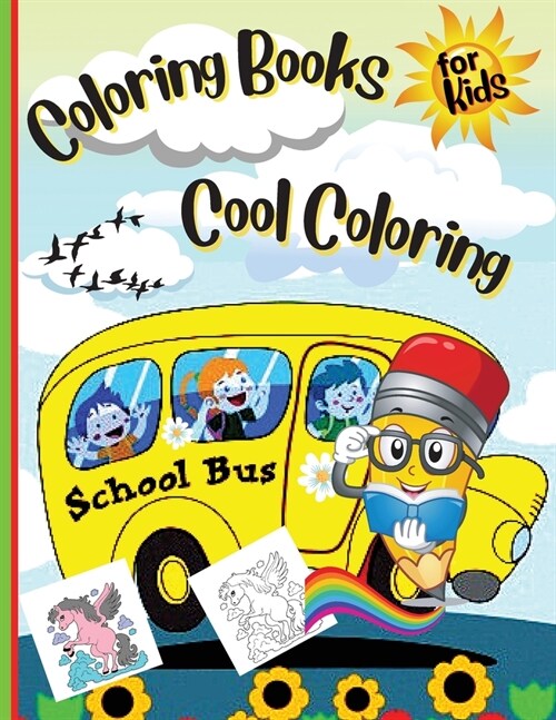 Coloring Books For Kids Cool Coloring Girls & Boys: For Girls & Boys (Paperback)