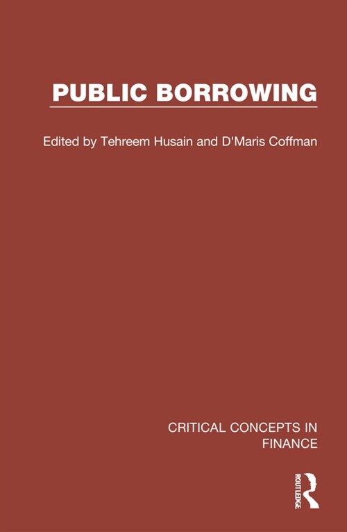 Public Borrowing, vol ii (Hardcover)