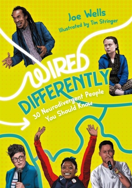 Wired Differently – 30 Neurodivergent People You Should Know (Paperback, Illustrated ed)