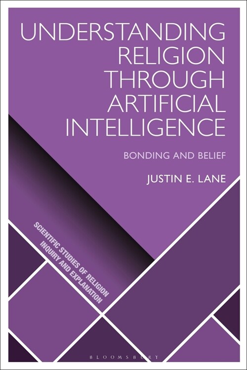 Understanding Religion Through Artificial Intelligence : Bonding and Belief (Paperback)