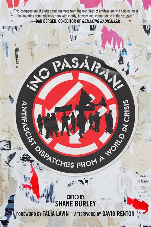 No Pasaran! : Antifascist Dispatches from a World in Crisis (Paperback)