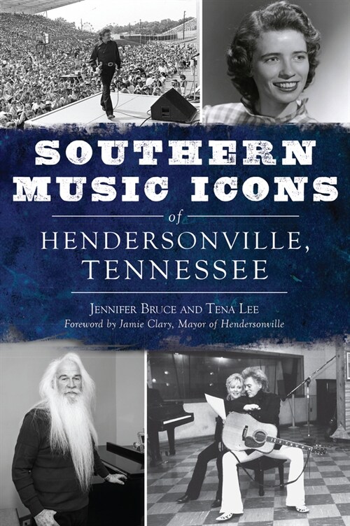 Southern Music Icons of Hendersonville, Tennessee (Paperback)