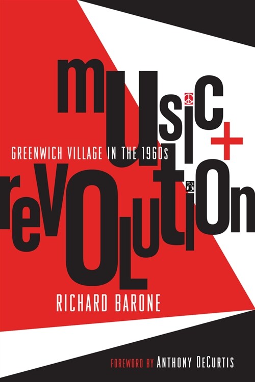 Music + Revolution : Greenwich Village in the 1960s (Paperback)