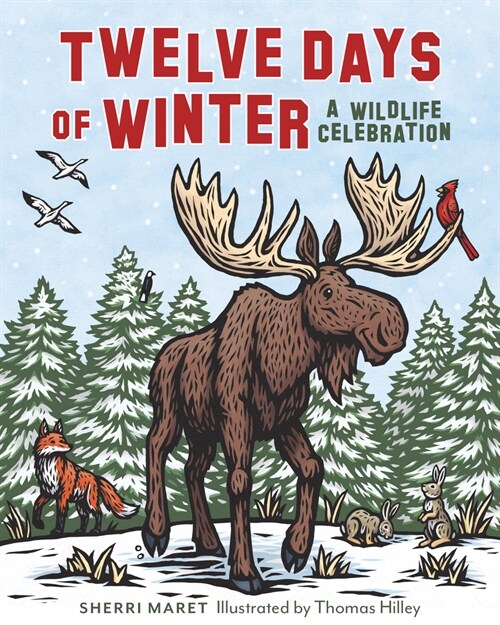 Twelve Days of Winter: A Wildlife Celebration (Hardcover)